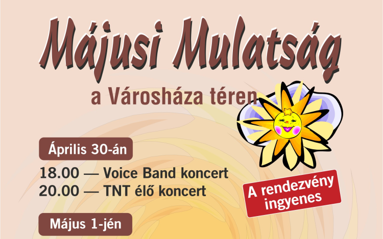 Májusi Mulatság a Városháza téren