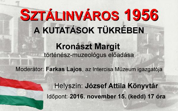 Sztálinváros 1956 - A kutatások tükrében