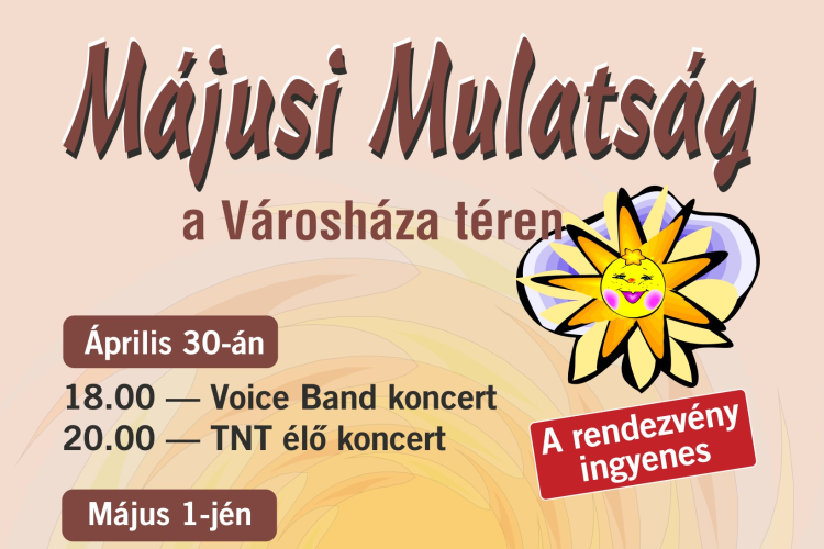 Májusi Mulatság a Városháza téren