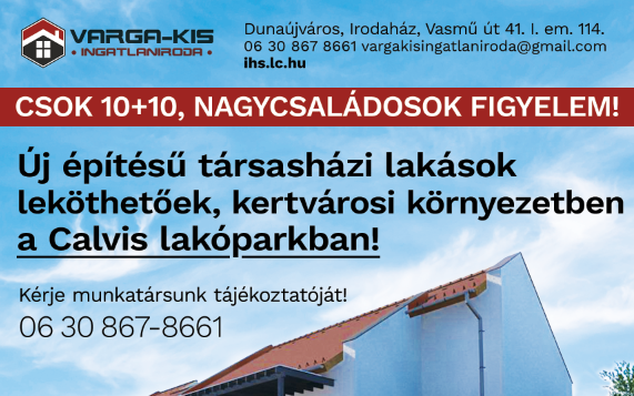 A Varga-Kis Ingatlaniroda ajánlja