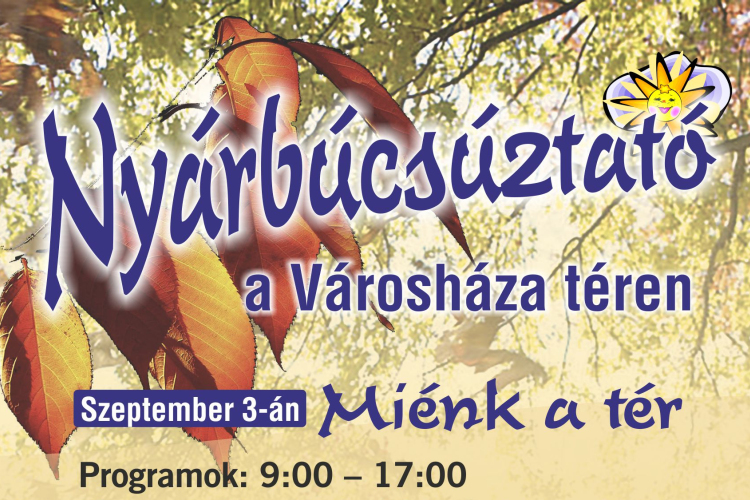 Nyárbúcsúztató a Városháza téren